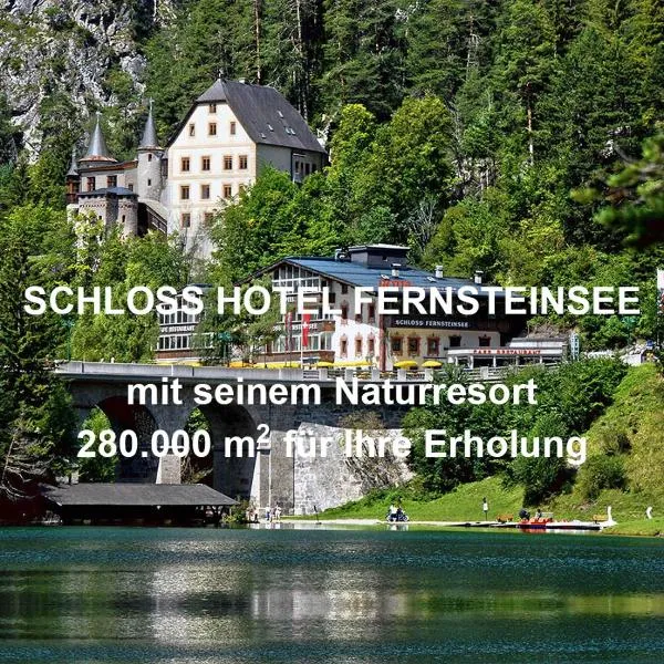 Schloss Hotel Fernsteinsee，位于Bschlabs的酒店