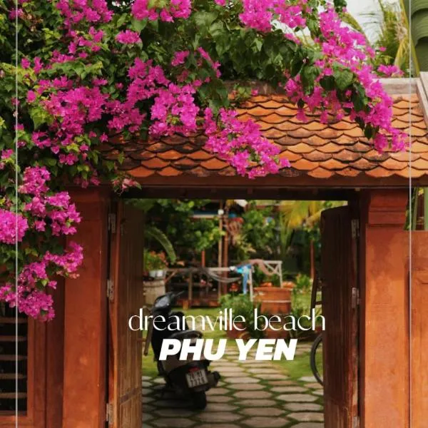 Dreamville Beach Homestay，位于Phu Yen的酒店