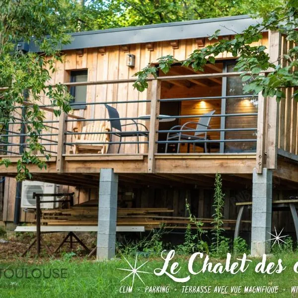 ORBIS - "Le Chalet des coteaux" - Cadre magnifique - Terrasse sans vis-à-vis - Parking privé - WiFi，位于Castelginest的酒店
