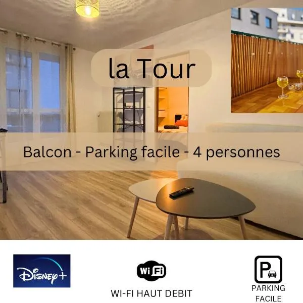 La Tour - Tout confort - Hypercentre - Balcon #SirDest，位于弗朗孔维勒的酒店