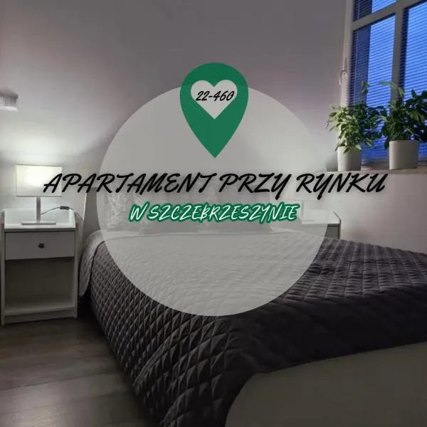 Apartament przy rynku w Szczebrzeszynie，位于Szczebrzeszyn的酒店