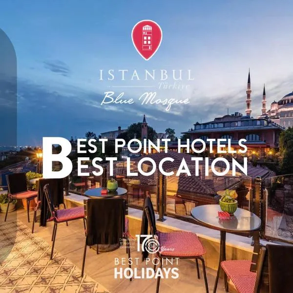 Best Point Hotel Sultanahmet,Istanbul，位于伊斯坦布尔的酒店