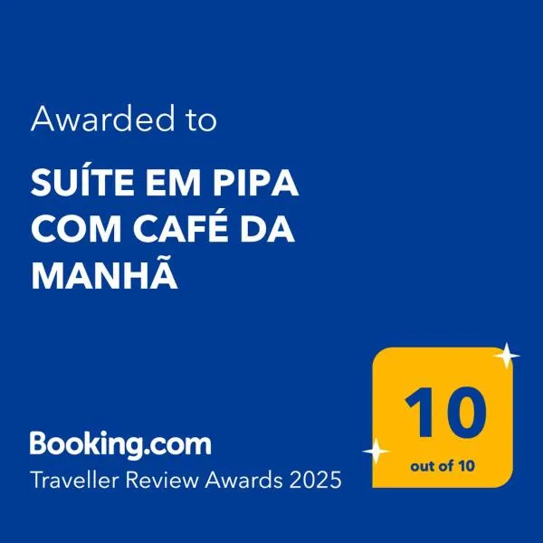 SUÍTE EM PIPA COM CAFÉ DA MANHÃ，位于南蒂包的酒店