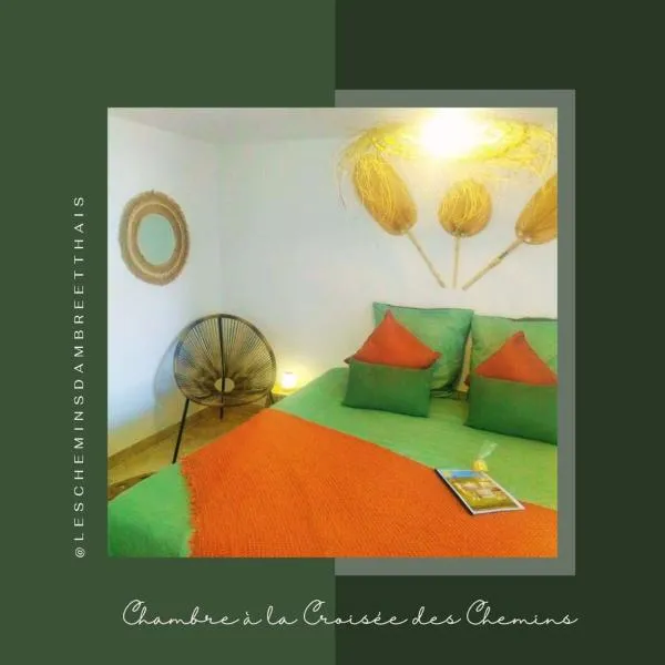 Les Chemins d'Ambre et Thaïs，位于La Regrippière的酒店