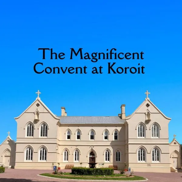 Convent at Koroit，位于Koroit的酒店