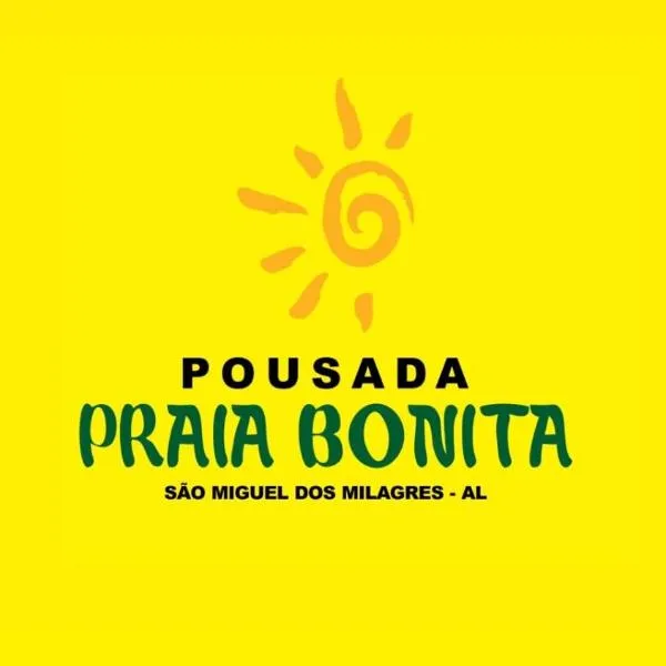 Pousada Praia Bonita Em Milagres，位于圣米格尔-杜斯米拉格里斯的酒店