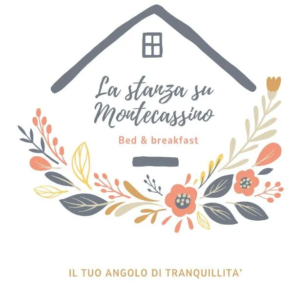 La stanza su Montecassino，位于卡西诺的酒店