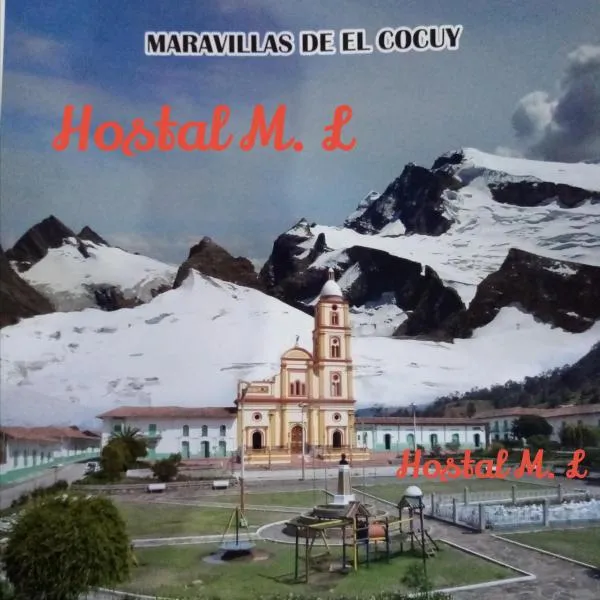 Hostal ML el cocuy，位于El Cocuy的酒店