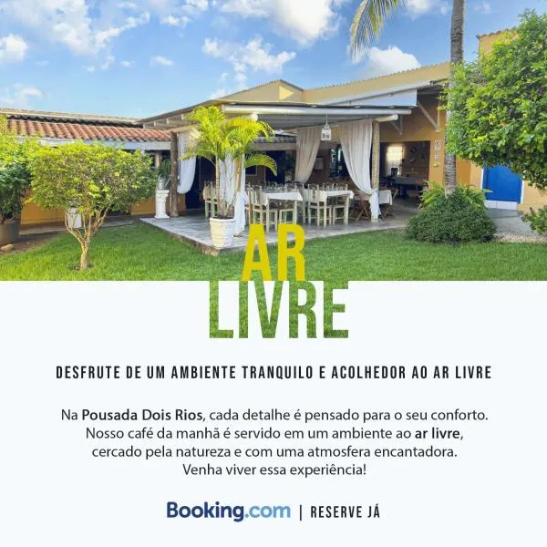 Pousada Dois Rios，位于巴拉-杜加萨斯的酒店