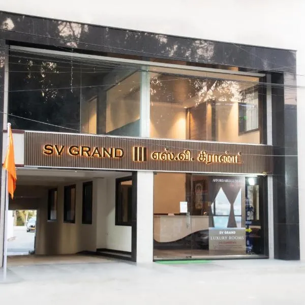 SV Grand，位于Mettuppālaiyam的酒店