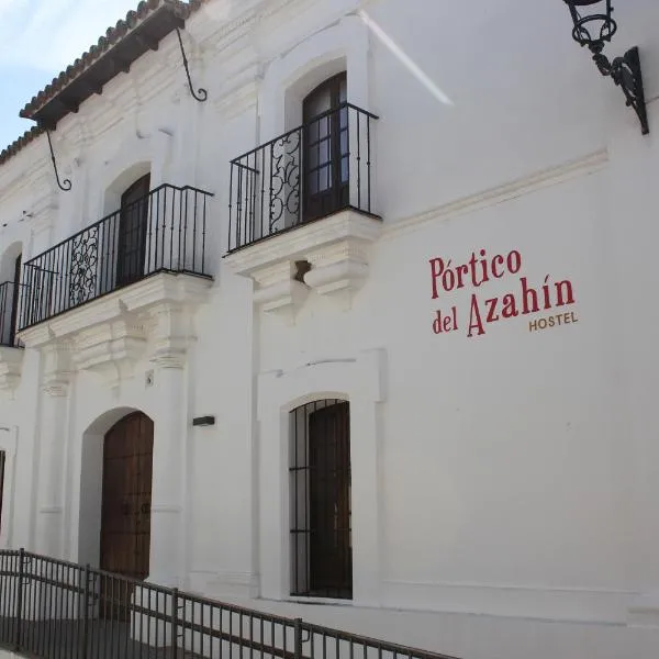 Pórtico del Azahín，位于查兹拉德拉谢拉的酒店