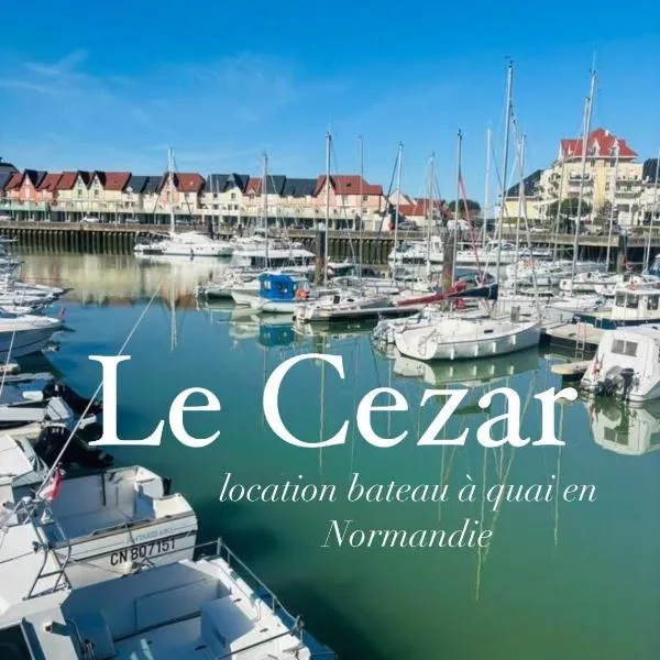Bateau Le Cezar，位于滨海迪沃的酒店