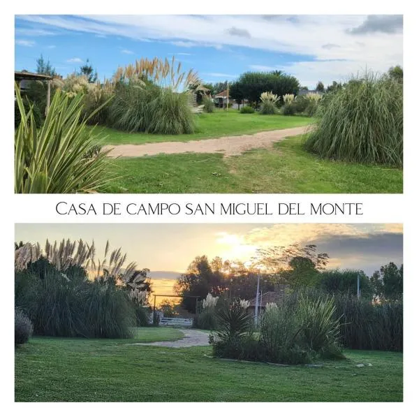 Casa Quinta San Miguel del Monte，位于圣米格尔-德尔蒙特的酒店