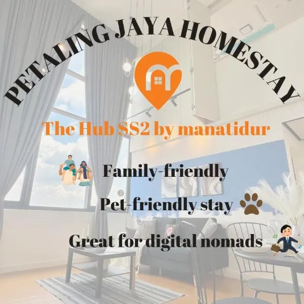 Manatidur@THE HUB SS2，位于八打灵再也的酒店