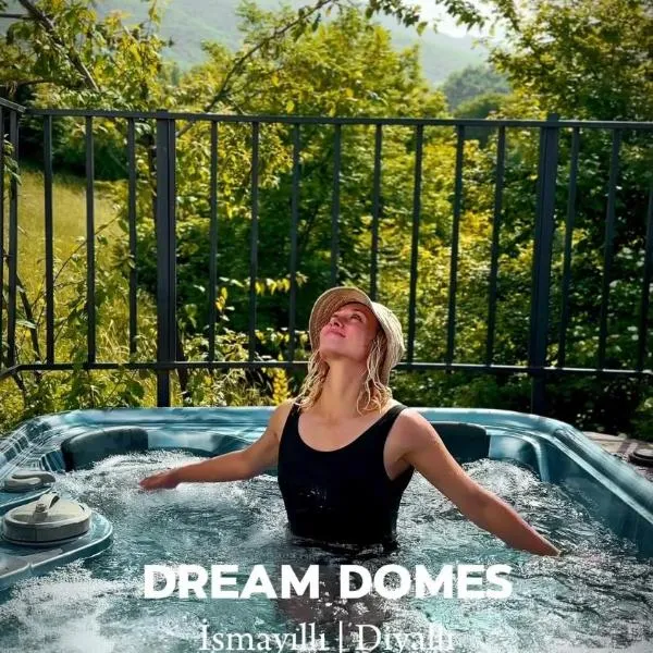 Glamping Dream Domes Ismayilli，位于伊斯梅尔雷的酒店