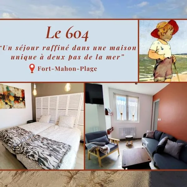 Le 604, confort et détente，位于马翁普拉日堡的酒店