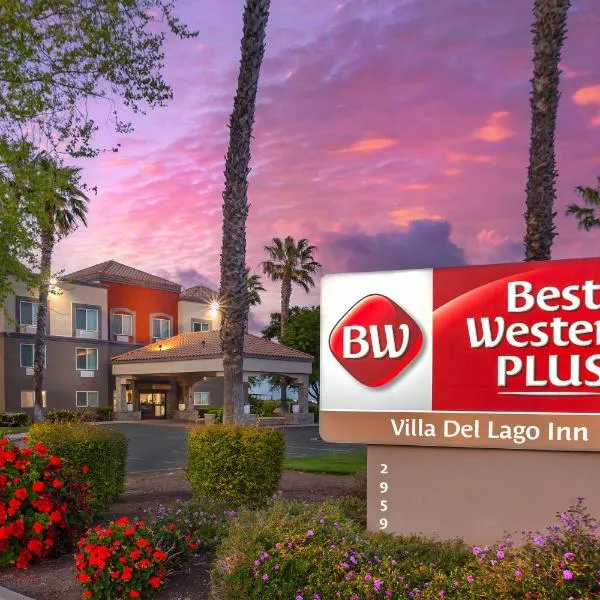 Best Western Plus Villa Del Lago Inn Patterson，位于Patterson的酒店
