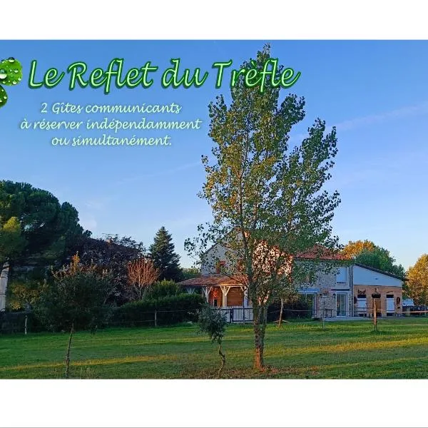 Le Reflet du Trèfle，位于Puybegon的酒店