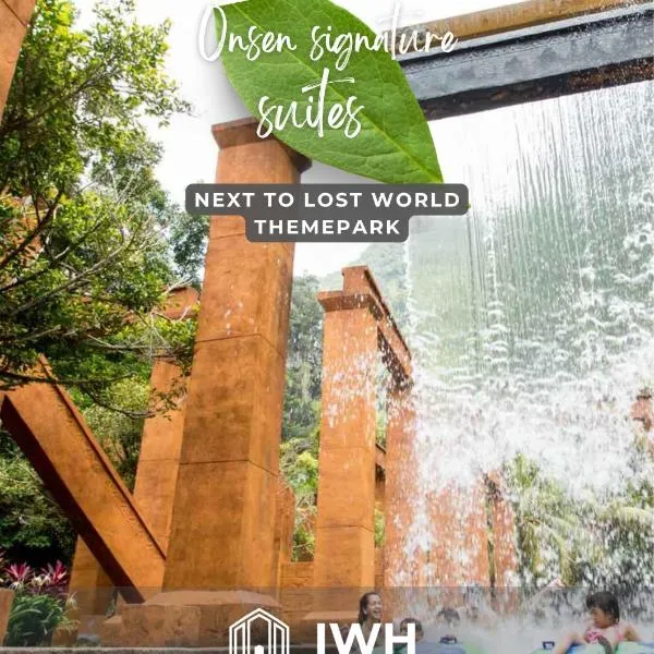 Sunway Onsen Signature Themepark Suites with Hotspring by IWH Suites，位于怡保的酒店