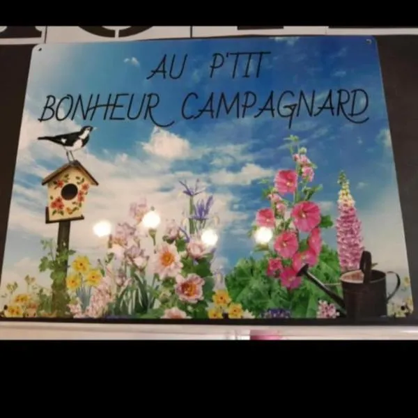 CHAMBRES D HÔTES AU P'TIT BONHEUR CAMPAGNARD，位于Jarnosse的酒店