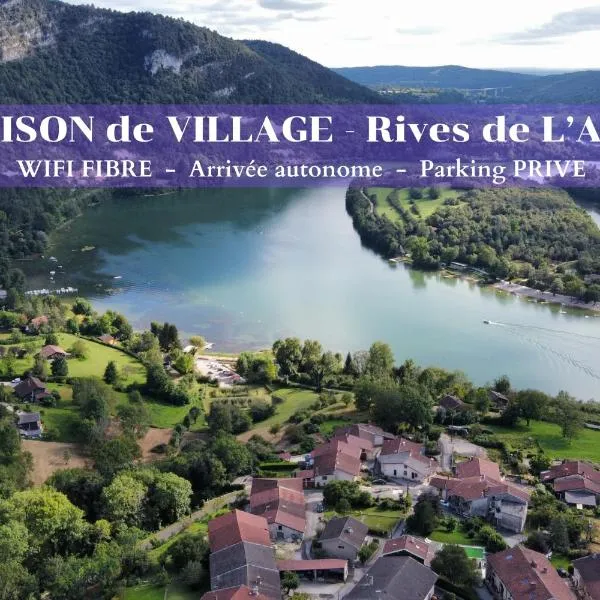 Maison de village Rives de L'Ain，位于Serrières-sur-Ain的酒店