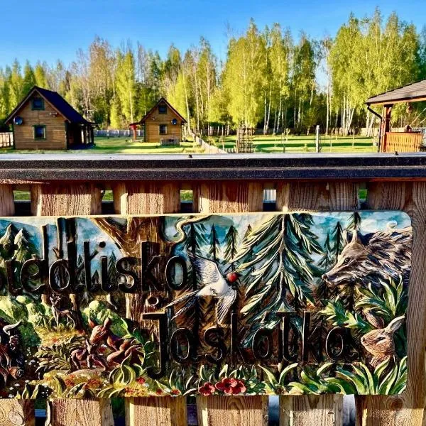 Siedlisko Jaskółka - Puszcza Białowieska，位于Białowieża的酒店