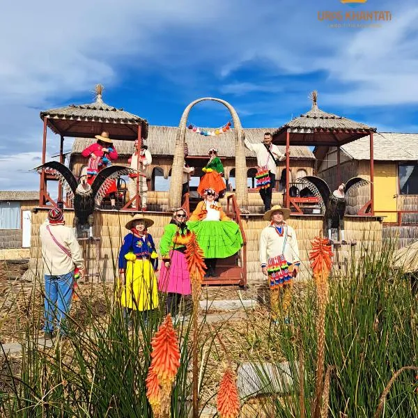 Uros Khantati - Lago Titicaca，位于Uros的酒店