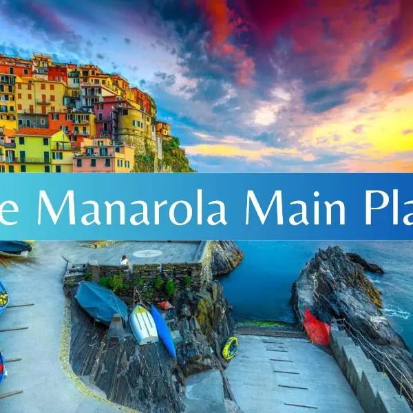 The Manarola Main Plaza，位于马纳罗拉的酒店