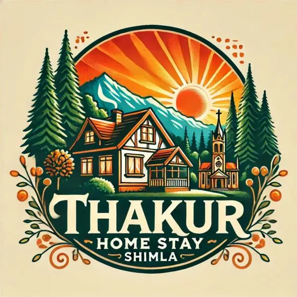 Thakur homes- couple and family friendly homestay，位于西姆拉的酒店