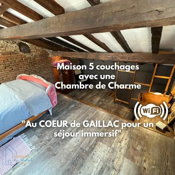 Maison cosy au centre-ville，位于盖亚克的酒店