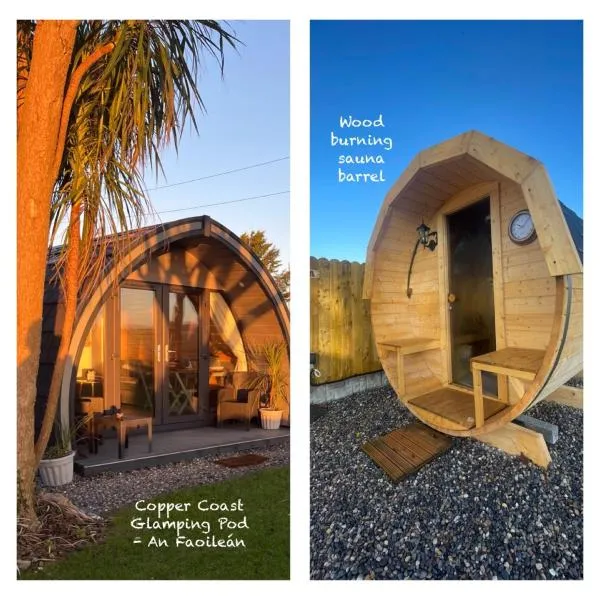 An Faoileán Glamping Pod，位于Bunmahon的酒店