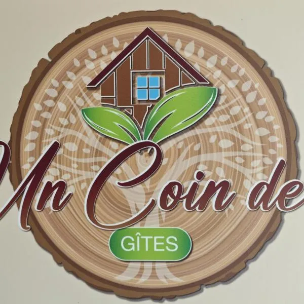 Un Coin De Gîtes，位于锡耶的酒店
