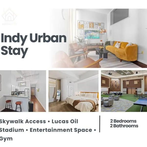Indy Urban Stay - Skywalk Access - Convention Center - Sleeps7，位于印第安纳波利斯的酒店