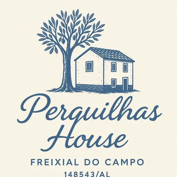 Perquilhas House，位于Freixial do Campo的酒店