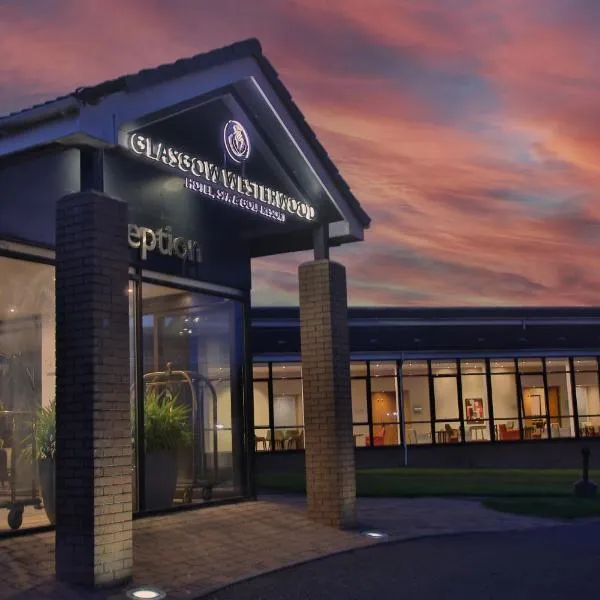 Glasgow Westerwood Hotel, Spa & Golf Resort，位于坎伯诺尔德的酒店