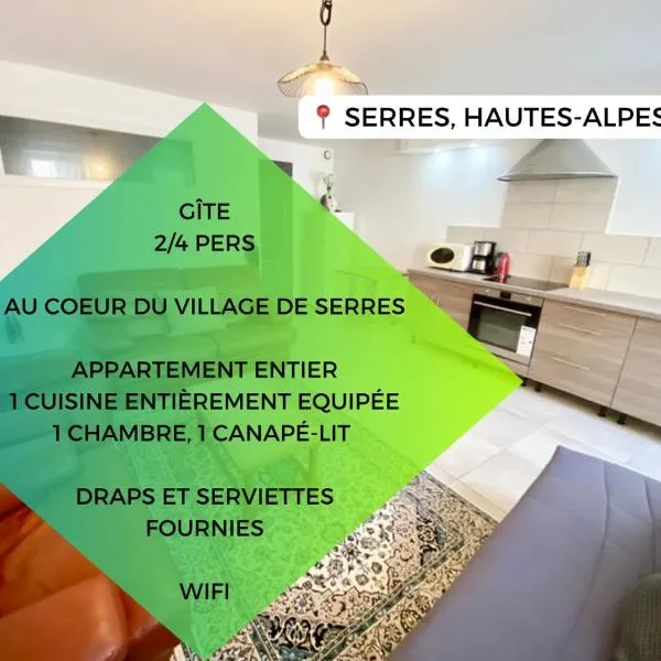 Gîte du Claret en plein cœur de Serres Wi-Fi，位于塞雷斯的酒店