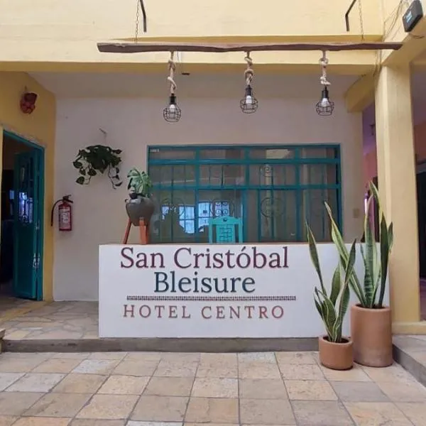 San Cristóbal Bleisure Hotel Centro，位于圣克里斯托瓦尔-德拉斯卡萨斯的酒店