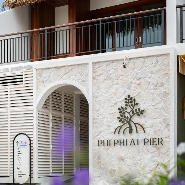 Phi Phi at Pier，位于皮皮岛的酒店
