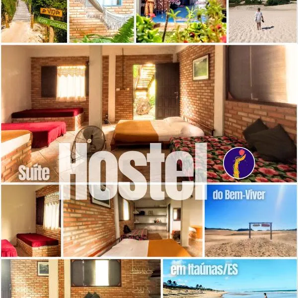 Hostel do Bem-Viver，位于伊塔乌纳斯的酒店