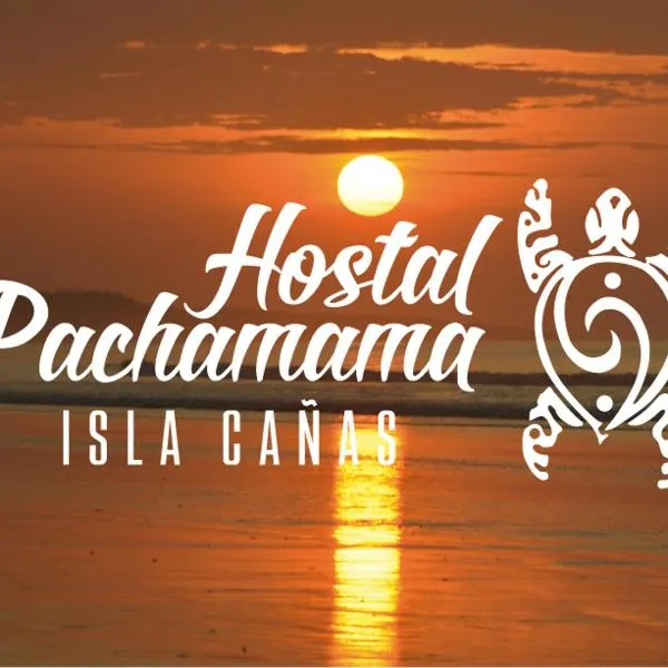 Hostal Pachamama，位于Isla de Cañas的酒店