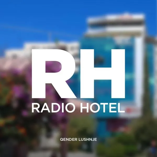 RADIO HOTEL Lushnje，位于Lushnjë的酒店