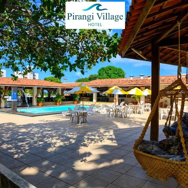 Pirangi Village Hotel，位于北皮兰吉的酒店