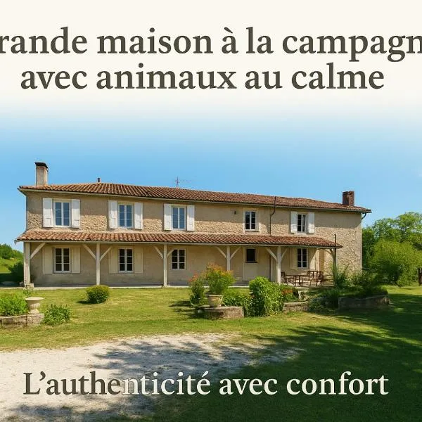 Grande maison avec jardin, animaux,au calme，位于Yviers的酒店