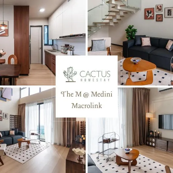 The M Medini Macrolink by Cactus Homestay，位于Iskandar Puteri的酒店
