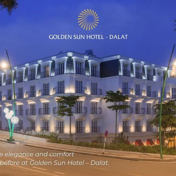Golden Sun Hotel - Dalat，位于大叻的酒店