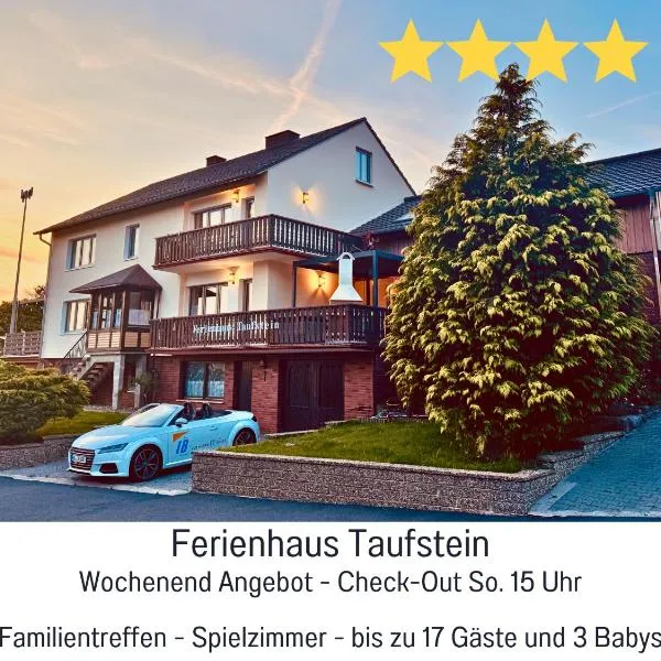 Familientreffen - Ganzes Haus - Spielplatz - Spielzimmer - Garten - Scheune - Terasse - Grill - Ferienhaus Taufstein，位于赫比斯特恩的酒店
