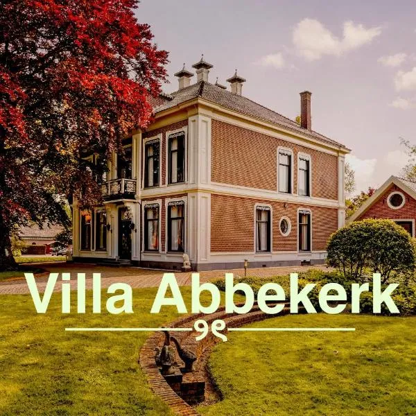 Villa Abbekerk - Bed & Breakfast，位于Abbekerk的酒店