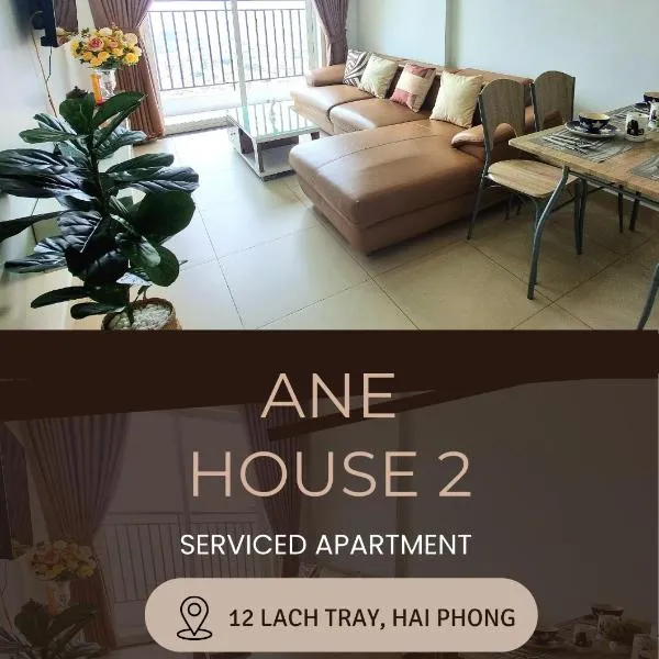 AnE House 2 - Spacious 2BR Apartment 69m2 - SHP Plaza - Hai Phong City Center，位于海防的酒店