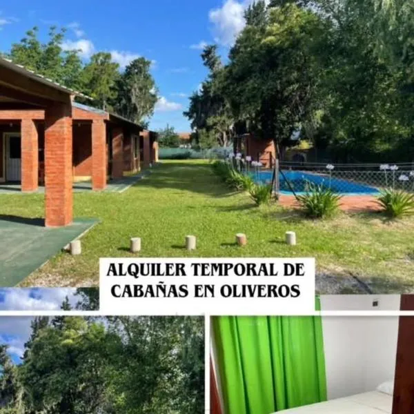 Cabañas en Oliveros，位于奧利维鲁斯的酒店