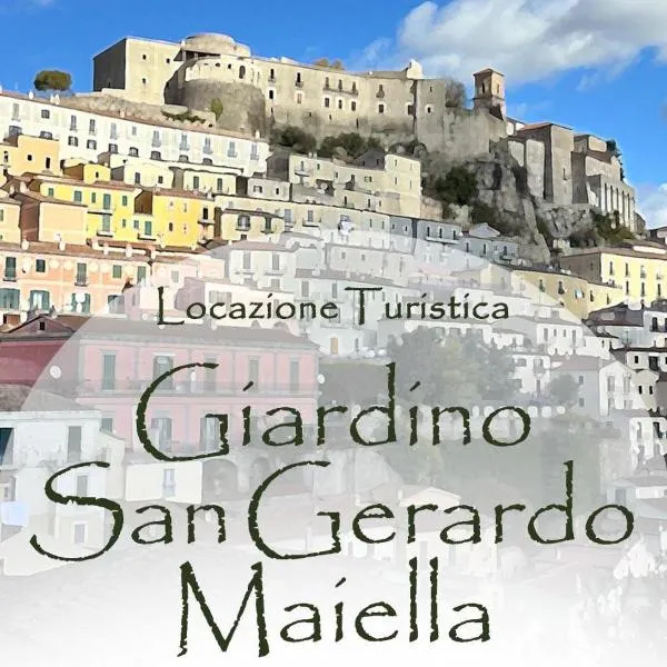 Giardino San Gerardo Maiella vista Castello e con parcheggio interno privato，位于Muro Lucano的酒店